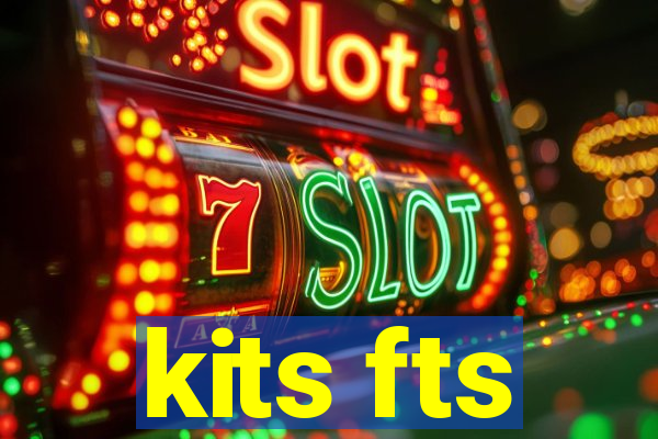 kits fts